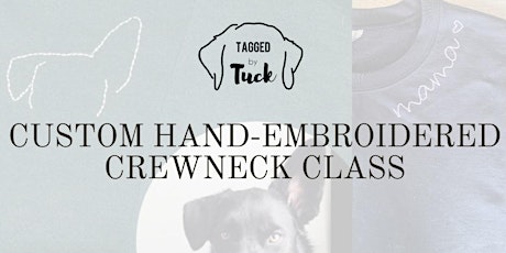 Custom Hand-Embroidered Crewneck Class
