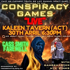 The Conspiracy Games - LIVE LAUNCH - Canberra Farewells Cass primary image