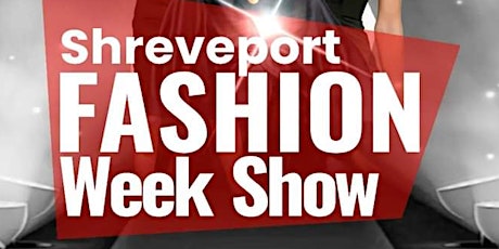 Shreveport Fashion Week Show
