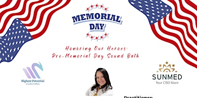 Imagen principal de Honoring Our Heroes:  Pre-Memorial Day Sound Bath