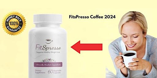 FitsPresso :(Weight Loss Therapy)Honest Customers Review And True Fact!