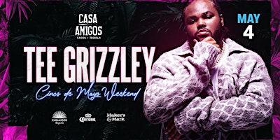 Imagem principal do evento Tee Grizzley @ Casa Amigos x Cinco de Mayo Weekend