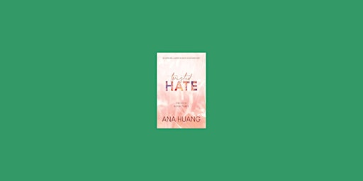 Hauptbild für [ePub] DOWNLOAD Twisted Hate (Twisted, #3) BY Ana Huang Pdf Download