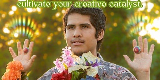 ULTRABLOOM: cultivate your creative catalyst - workshop & performance. primary image