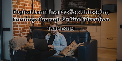 Primaire afbeelding van Digital Learning Profits: Unlocking Earnings through Online Education