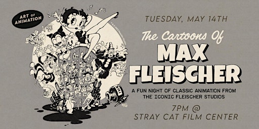 Imagem principal do evento The Cartoons of Max Fleischer // Art of Animation