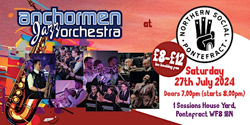 Anchormen Jazz Orchestra - Live at The Northern Social