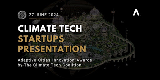 Imagen principal de Adaptive Cities Innovations Awards - Climate Tech Startup Presentation