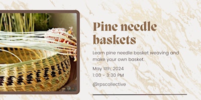 Imagem principal do evento Pine Needle Basket Weaving Workshop