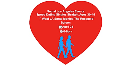 Imagen principal de Speed Dating Social Party in Santa Monica LA for Singles Straight Ages30-45
