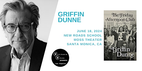 Writers Bloc Presents Griffin Dunne