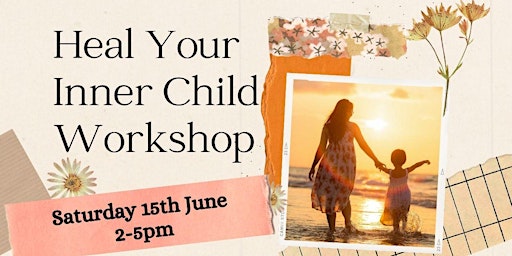 Imagem principal do evento Heal Your Inner Child Workshop