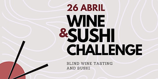 Imagem principal do evento Wine & Sushi Challenge