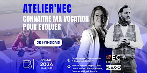 Imagem principal do evento Rennes Atelier NEC "Connaitre ma vocation pour évoluer" + After'NEC