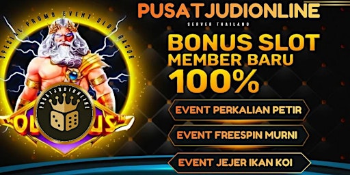 Image principale de Pusatjudionline event slot dan bonus member baru