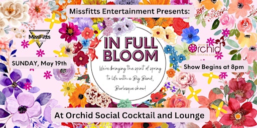 Imagem principal do evento In Full Bloom, A Live Big Band and Burlesque Show