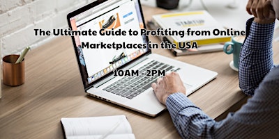 Imagem principal do evento The Ultimate Guide to Profiting from Online Marketplaces in the USA