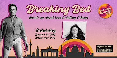 Immagine principale di Breaking Bed: English Stand-up About Love & Dating F*ckups 25.05.24 