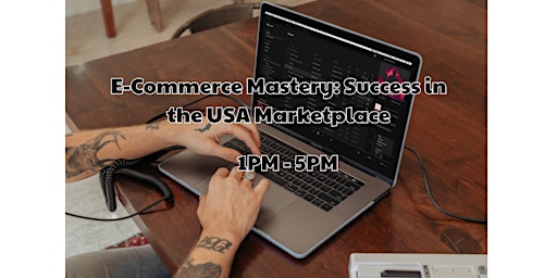 Primaire afbeelding van E-Commerce Mastery: Success in the USA Marketplace