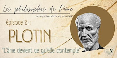 Primaire afbeelding van PLOTIN  Les philosophes de l'âme et les mystères de la vie intérieure