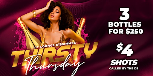 Primaire afbeelding van Thirsty Thursdays at Lit Lounge in Kissimmee