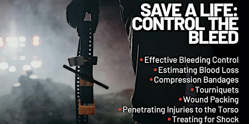 SAVE A LIFE - CONTROL THE BLEED primary image