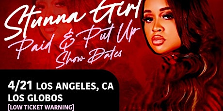 Stunna Girl live Los Angeles with special Guest Slimmy B [SOB]!!