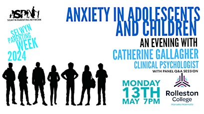 Anxiety in Adolescents and Children – an evening with Catherine Gallagher, Clinical Psychologist