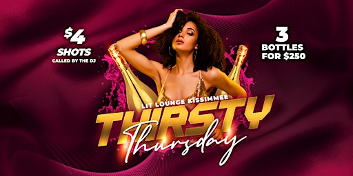 Imagem principal do evento Thirsty Thursdays at Lit Lounge in Kissimmee
