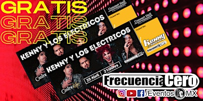Hauptbild für Kenny y Los Eléctricos 100% gratis Este Jueves 25 de Abril
