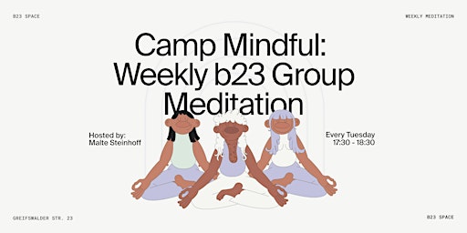 Image principale de Camp Mindful | Weekly b23 Group Meditation
