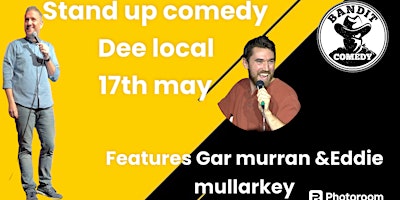 BANDIT COMEDY @ DEE LOCAL ,NOBBER primary image
