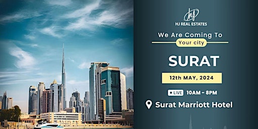 Imagem principal do evento Best Upcoming Dubai Real Estate Expo in Surat 2024