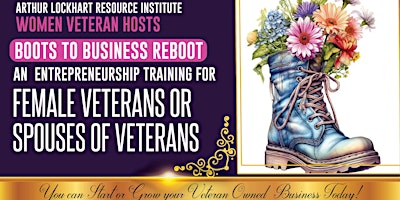 Sister to Sister Entreprenuership Workshop "Boots to Business Reboot" primary image