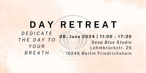 Primaire afbeelding van DayRetreat: Breathwork - Matcha - Rapéh - Sadhu Board in Berlin F-Hain
