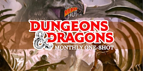 Dungeons & Dragons Monthly One-Shot (16+)