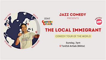 Hauptbild für The Local Immigrant: English Stand up Comedy Tour of the World (WIP)