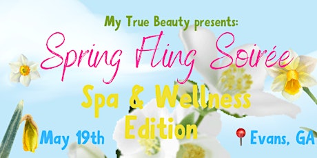 Spring Fling Soirée: Spa & Wellness Edition