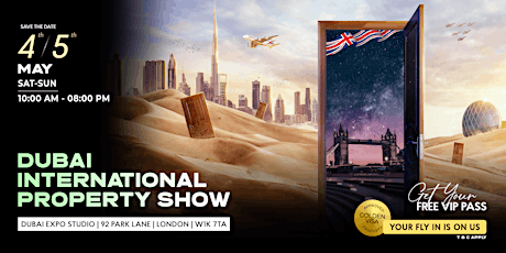 Dubai Luxury Property Show in London: Exclusive Inventory and Offers!