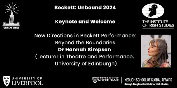 Beckett: Unbound: Keynote and Welcome