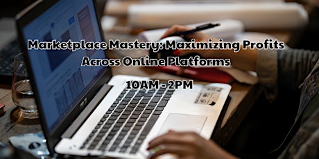 Marketplace Mastery: Maximizing Profits Across Online Platforms