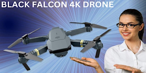 Imagem principal do evento Black Falcon Drone Canada Reviews – Honest User Warning! Must See Details Before Buy!