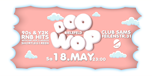 Imagem principal do evento DOO WOP - Y2K-Millenium & 90s RnB Event im Club SAMS - Bielefeld Edition!
