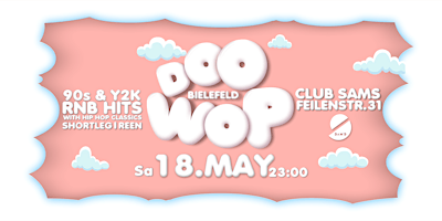 Hauptbild für DOO WOP - Y2K-Millenium & 90s RnB Event im Club SAMS - Bielefeld Edition!
