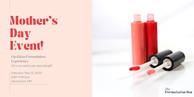 Mother's Day Lip Gloss Formulation Experience primary image
