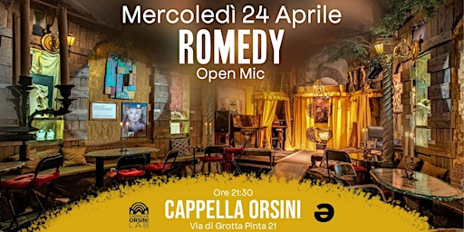 ROMEDY~OPEN MIC~CAPPELLA ORSINI CLUB primary image