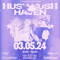 Imagem principal do evento Hush Hush Haven : Hiphop, House and Garage
