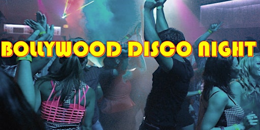 Imagem principal do evento Bollywood Disco Night