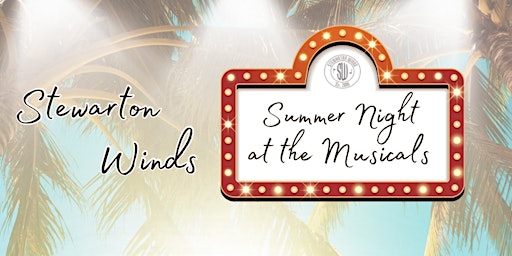 Imagem principal do evento Stewarton Winds Summer Night at the Musicals