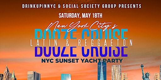 Imagem principal do evento NYC Sunset Yacht Party | Latin & Reggaeton Booze Cruise